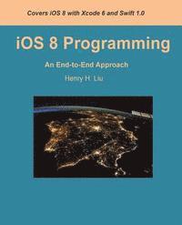 bokomslag iOS 8 Programming: An End-to-End Approach