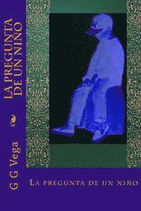 bokomslag La pregunta de un niño: Cuentos Cortos del Paraguay