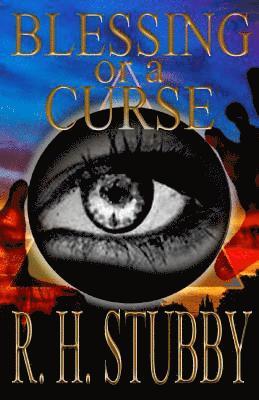 R. H. Stubby - Blessing or a Curse, Häftad