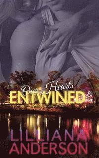 Lilliana Anderson - Our Hearts Entwined, Häftad