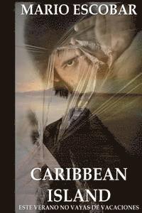 Caribbean Island: Autor del inquietante título de suspense El Circulo 1