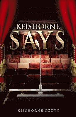 Keishorne Says 1