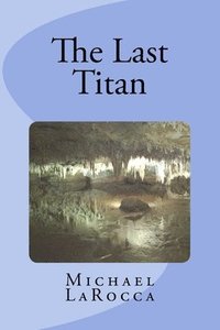 bokomslag The Last Titan