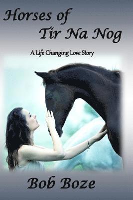 bokomslag Horses of Tir Na Nog: A New Door Opens