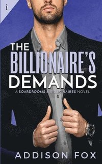bokomslag The Billionaire's Demands