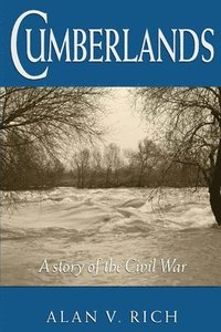 bokomslag Cumberlands, A Story of the Civil War: Edited Edition