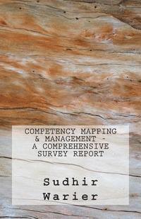 bokomslag Competency Mapping & Management - A Comprehensive Survey Report