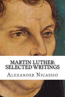 bokomslag Martin Luther: Selected Writings