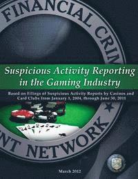 bokomslag Suspicious Activity Reporting in the Gaming Industry