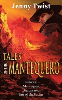 bokomslag Tales of the Mantequero