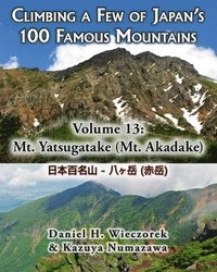 bokomslag Climbing a Few of Japan's 100 Famous Mountains - Volume 13