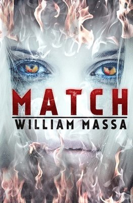 bokomslag Match: A Supernatural Thriller