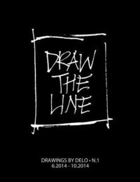 bokomslag Draw the line: Drawings by DELO N.1