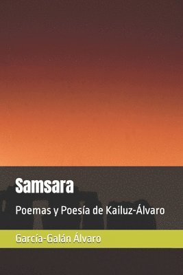 Samsara: Poemas y Poesía de Kailuz-Álvaro 1