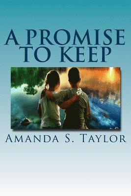 A Promise to Keep 1