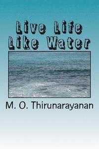 Live Life Like Water 1