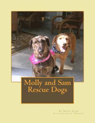 Molly and Sam Rescue Dogs 1