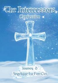 bokomslag The Intercessors: Confession