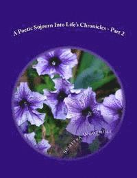 A Poetic Sojourn Into Life's Chronicles - Part 2 1