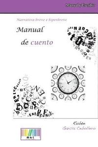 bokomslag Manual de Cuento. Narrativa Breve E Hiperbreve