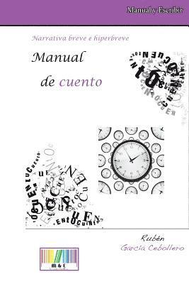 Manual de Cuento. Narrativa Breve E Hiperbreve 1