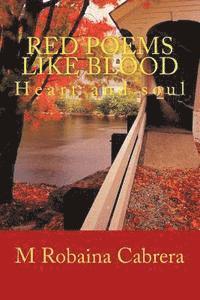 bokomslag Red Poems Like Blood: Heart and soul
