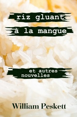 bokomslag Riz Gluant a la Mangue