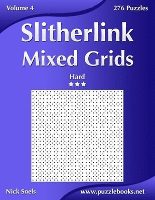 Nick Snels - Slitherlink Mixed Grids - Hard - Volume 4 - 276 Puzzles, Häftad. Tillgänglighet: Lägg i varukorg