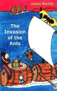 bokomslag The Invasion of the Ants