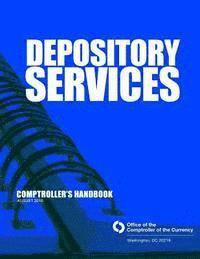 bokomslag Depository Services Comptroller's Handbook August 2010