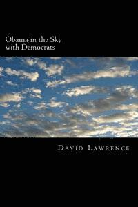 David Lawrence, Onan J. Coca - Obama in the Sky with Democrats, Häftad