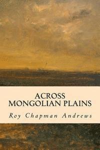 Across Mongolian Plains 1