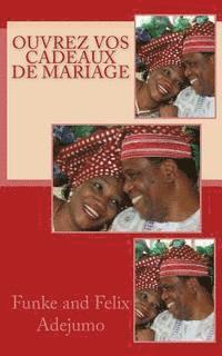 Ouvrez vos cadeaux de mariage 1