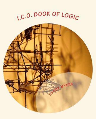 I.C.O. Book of Logic: ICO High IQ Network 1