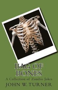 bokomslag Bag of Bones: A Collection of Zombie Jokes