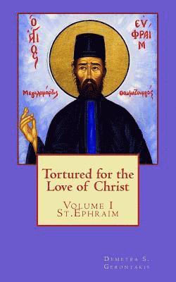Tortured for the love of Christ 1