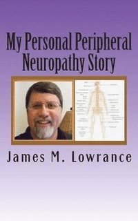bokomslag My Personal Peripheral Neuropathy Story