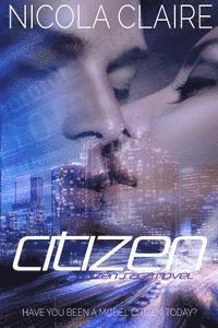 Nicola Claire - Citizen (Citizen Saga, Book 3), Häftad