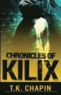 bokomslag Chronicles Of Kilix