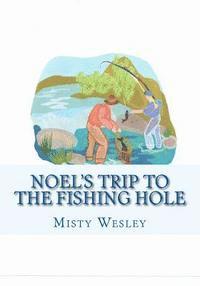 Noel's Trip to the Fishing Hole: Will she catch any fish 1