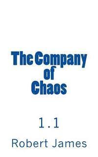 Robert James - The Company of Chaos 1.1, Häftad