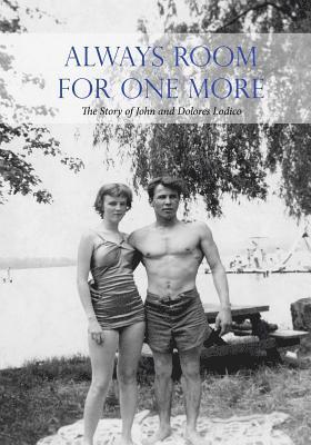 Always Room for One More: The Story of John and Dolores Lodico 1