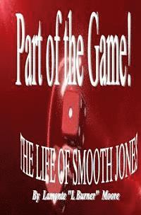 LC Devine - Part of the Game-The Life of Smooth Jones, Häftad