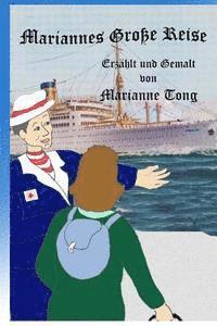Marianne Tong - Mariannes Große Reise: Marianne Muß nach Amerika Ziehen, Häftad