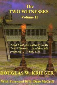 bokomslag THE TWO WITNESSES - Vol. II: I will give authority to My Two Witnesses