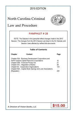 Tony Rivers Sr - North Carolina Criminal Law and Procedure-Pamphlet 28, Häftad