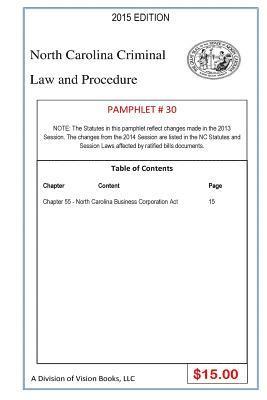 Tony Rivers Sr - North Carolina Criminal Law and Procedure-Pamphlet 30, Häftad