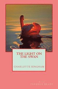 bokomslag The Light on the Swan