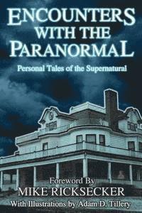 bokomslag Encounters With The Paranormal: Personal Tales of the Supernatural
