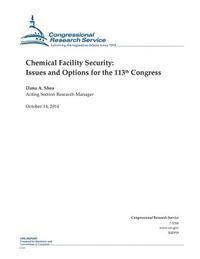 Chemical Facility Security: Issues and Options for the 113th Congress 1